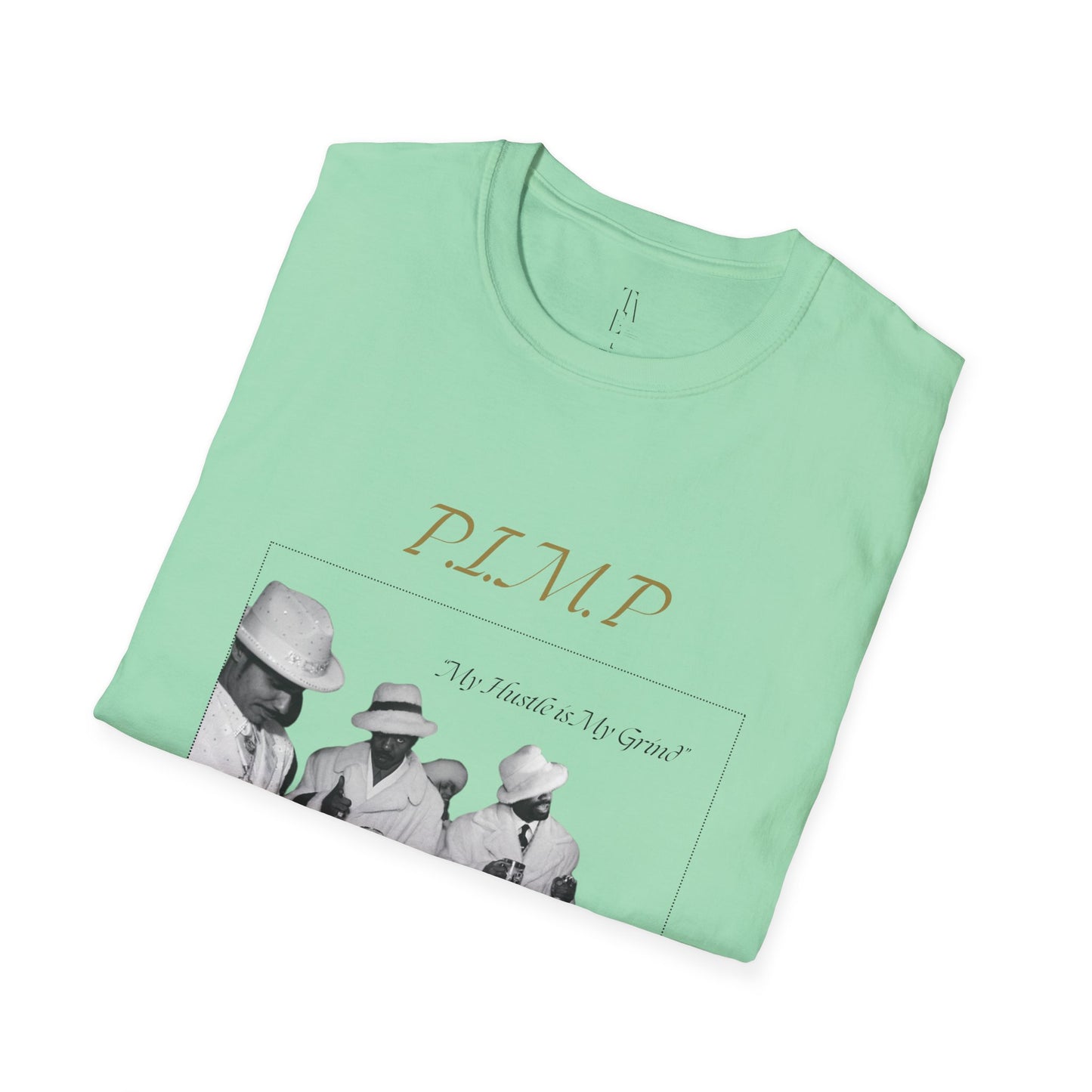 PIMP - Unisex Softstyle T-Shirt