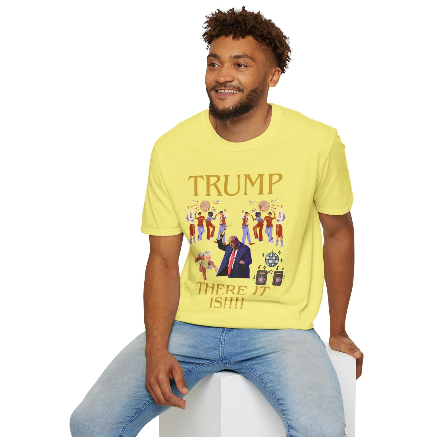 There it is - Unisex Softstyle T-Shirt