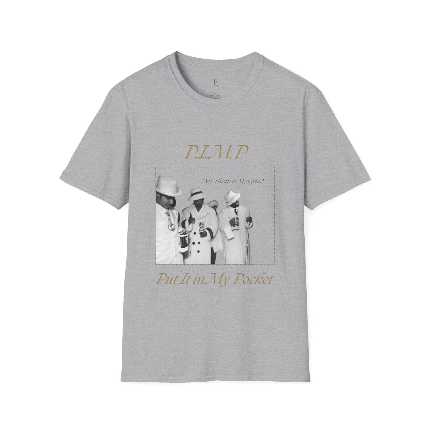PIMP - Unisex Softstyle T-Shirt