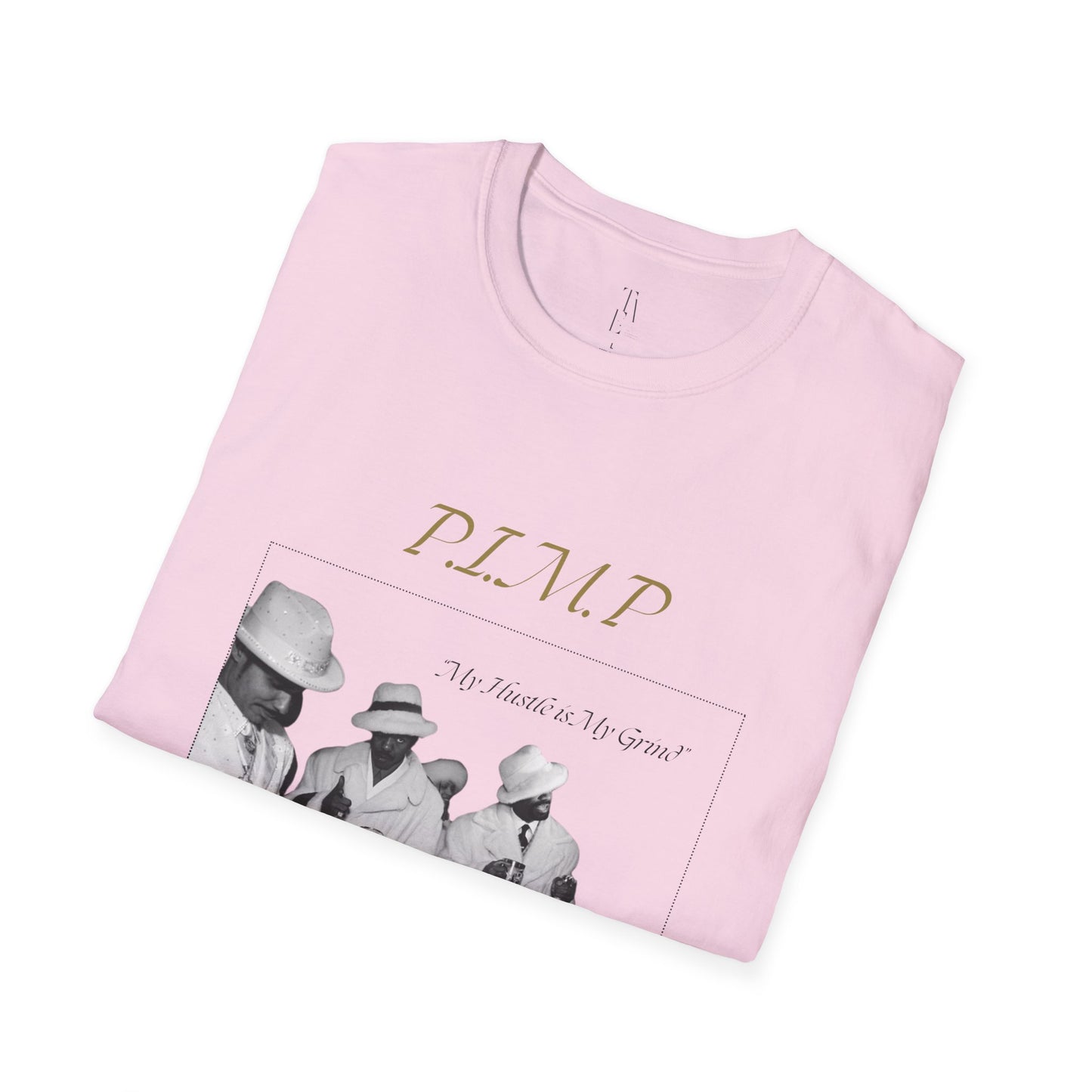 PIMP - Unisex Softstyle T-Shirt