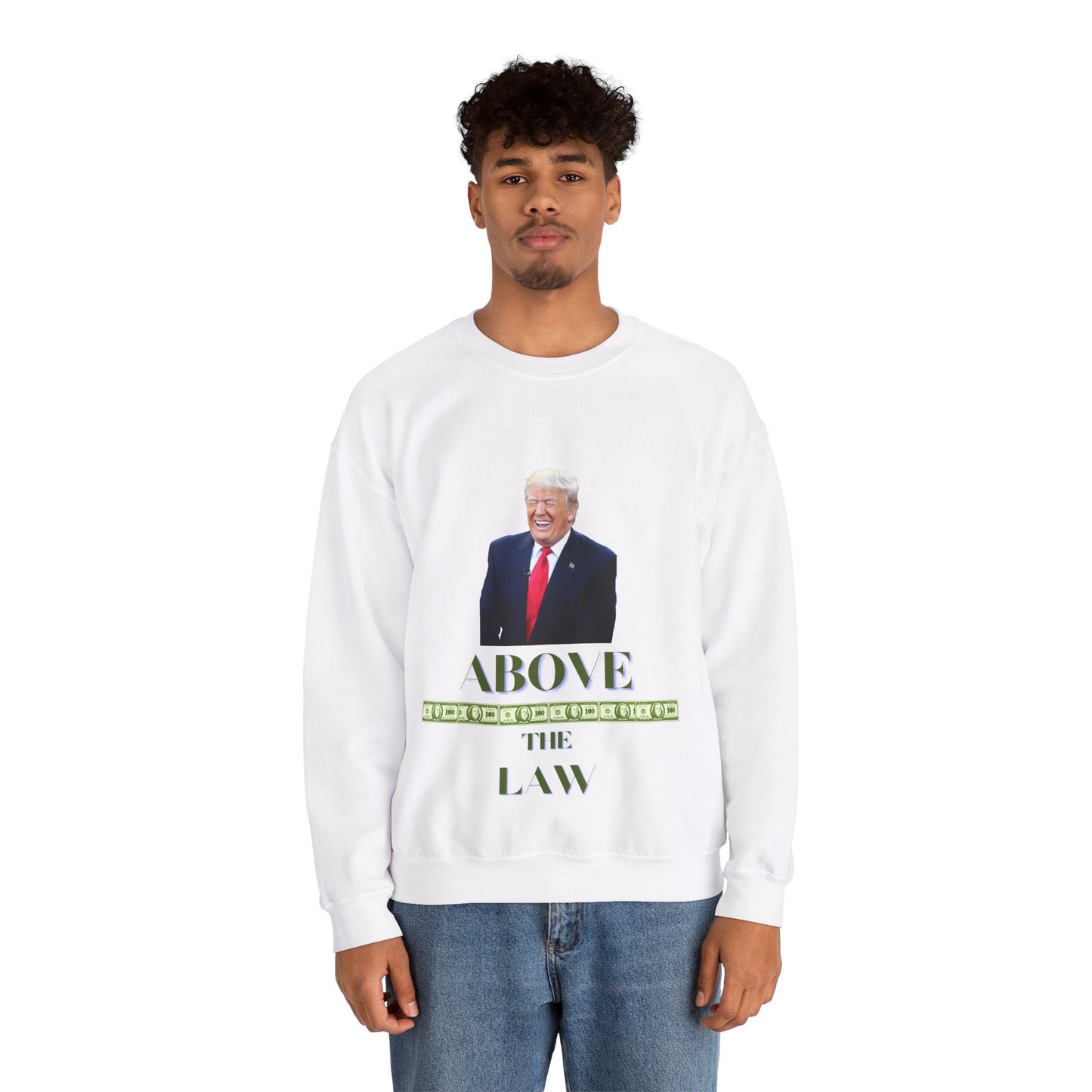 Above The Law - Sweat Shirt