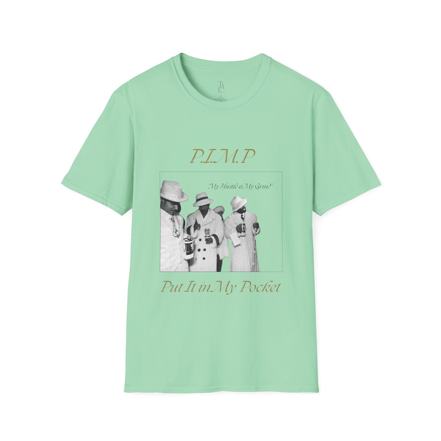 PIMP - Unisex Softstyle T-Shirt
