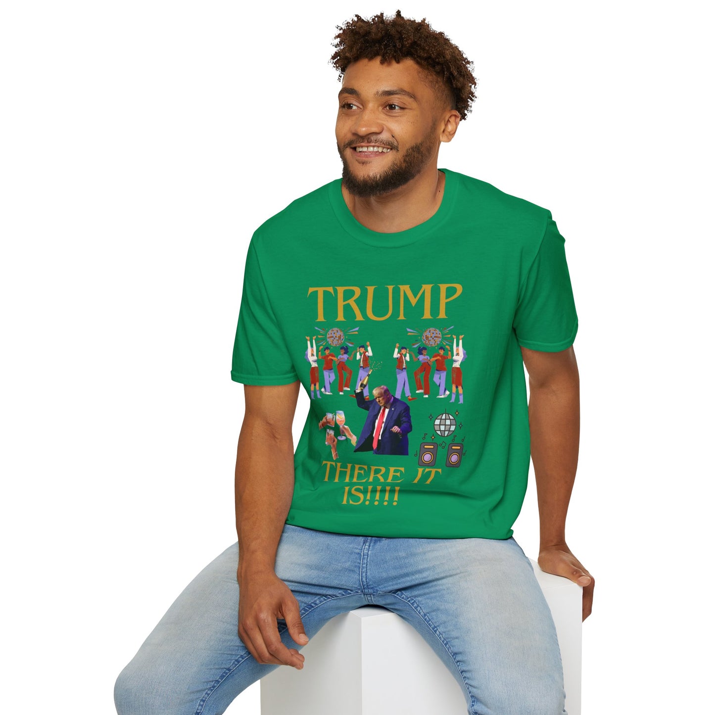 There it is - Unisex Softstyle T-Shirt
