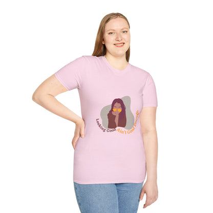 Looking Good - Unisex Softstyle T-Shirt