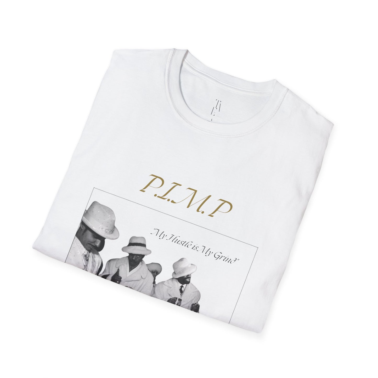 PIMP - Unisex Softstyle T-Shirt