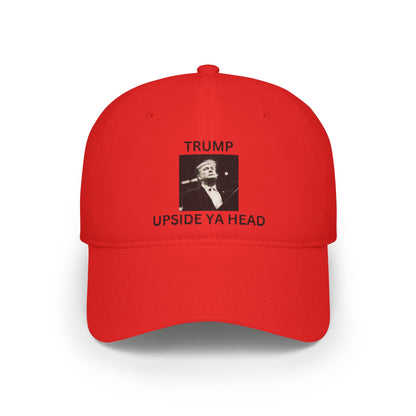 Upside ya Head - Low Profile Baseball Cap
