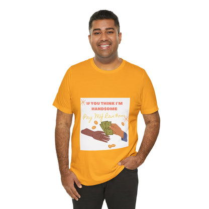 Ransom - Unisex Jersey Short Sleeve Tee