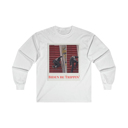 Biden Trippin' - Long Sleeve Tee