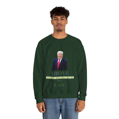Above The Law - Sweat Shirt