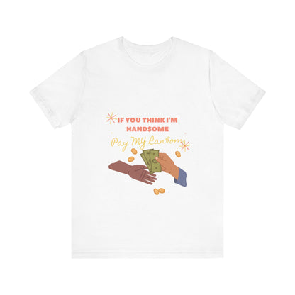 Ransom - Unisex Jersey Short Sleeve Tee