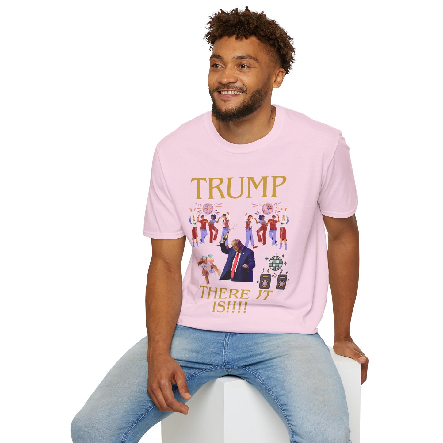 There it is - Unisex Softstyle T-Shirt