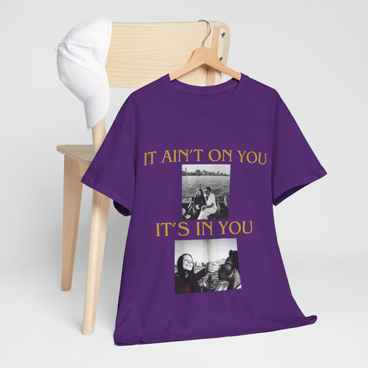 It's in you - Unisex Heavy Cotton Tee