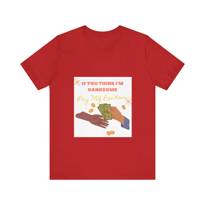 Ransom - Unisex Jersey Short Sleeve Tee