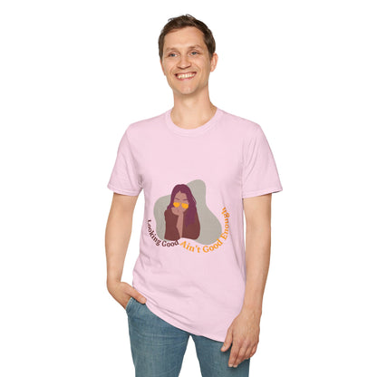 Looking Good - Unisex Softstyle T-Shirt
