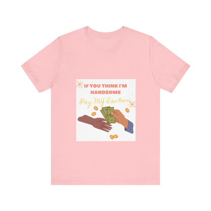 Ransom - Unisex Jersey Short Sleeve Tee