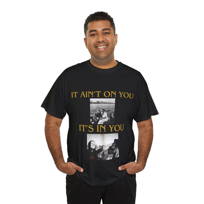 It's in you - Unisex Heavy Cotton Tee