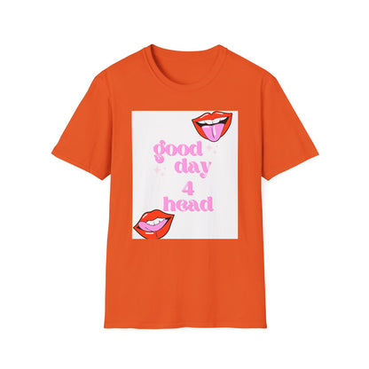 Good Day - Unisex Softstyle T-Shirt