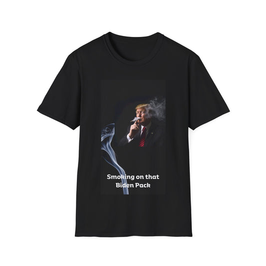 Smoking on that Biden Pack -  T-Shirt